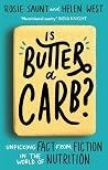 Is Butter A Carb?...