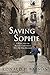 Saving Sophie: A Novel by Ronald H. Balson (2015-09-15)