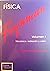 Fisica Vol 1: Mecanica, Radiacion y Calor