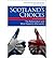 [Scotland's Choices: The Referendum and What Happens Afterwards] [Author: Iain McLean] [May, 2014]