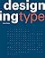 Designing Type