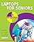 Laptops for Seniors in Easy Steps by Vandome, Nick (2007) Paperback