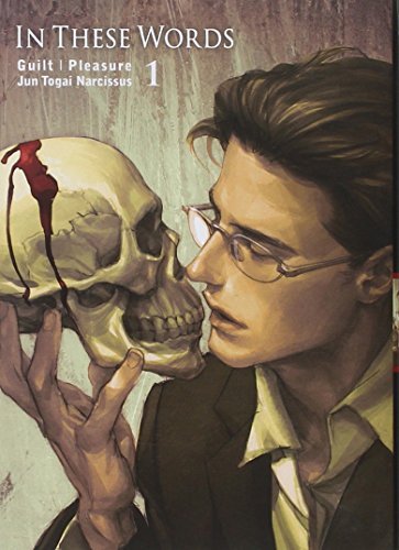In these words Volume 1 Guilt, pleasure by Jun. Togai (January 19,2014)