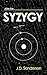 After the Syzygy by J.D. Sanderson