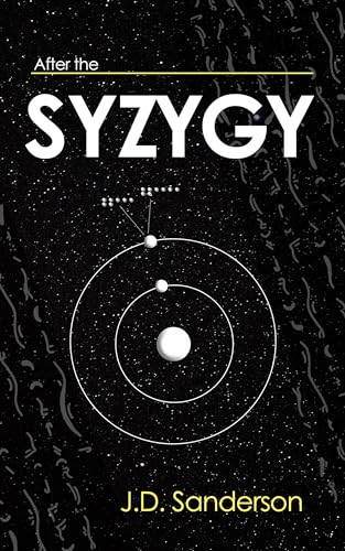 After the Syzygy (Kindle Edition)
