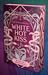 White Hot Kiss (The Dark Elements, #1)