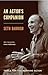 An Actor's Companion: Tools for the Working Actor by Seth Barrish(2015-03-01)
