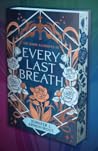 Every Last Breath