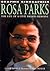 Rosa Parks: The Life of a C...