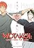 Wotakoi: Love is Hard for Otaku Manga Series Volumes 1-5 With Exclusive Manga Sticker Pack