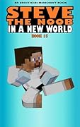 In a New World: Book 15 (Steve the Noob in a New World (Saga 2))