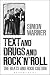 Text and Drugs and Rock 'n'...