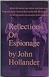 Reflections on Espionage by John Hollander