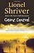 Game Control by Lionel Shriver (5-Mar-2009) Paperback