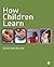 [How Children Learn] [Author: Macblain, Sean] [February, 2014]
