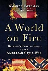 A World on Fire: An Epic History of Two Nations Divided