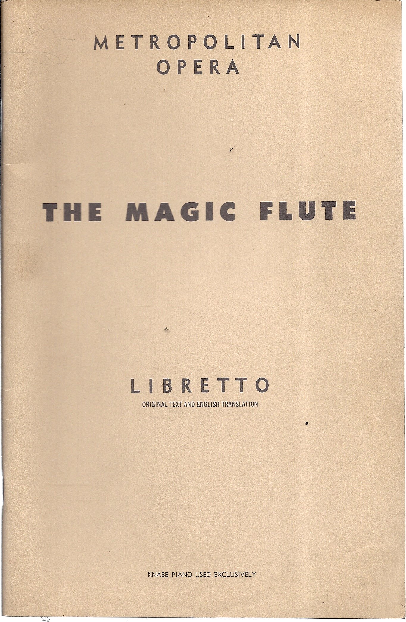 The Magic Flute: G. Schirmer's Collection of Opera Librettos