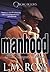 [ { MANHOOD: THE LONGEST MOAN } ] by Ross, L M (AUTHOR) Apr-01-2007 [ Paperback ]