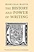 The History and Power of Writing by Henri-Jean Martin (1995-10-15)