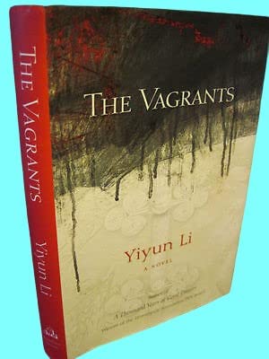 Rare Antique 1st Edition The Vagrants Yiyun Li Pen/Hemingway Fiction First Printing [Hardcover] Yiyun Li