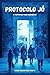 Protocolo Jó: O Protocolo p...