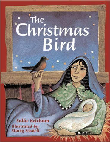 The Christmas Bird by Sallie Ketcham (2000-09-03)