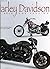 Harley Davidson un rêve, une passion by Garry Stuart