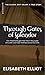 Through Gates Of Splendor by Elisabeth Elliot