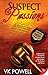 Suspect Passions by VK Powell (2009-03-09)