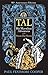 Tal, His Marvelous Adventures with Noom-Zor-Noom by Paul Fenimore Cooper