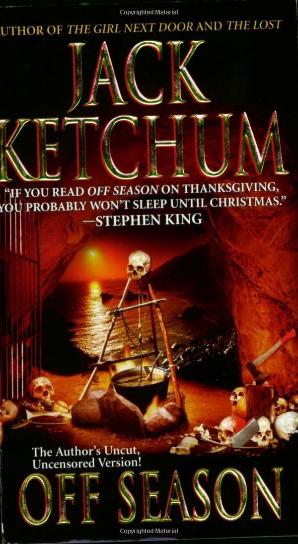 Off Season by Jack Ketchum (1-Jun-2006) Mass Market Paperback