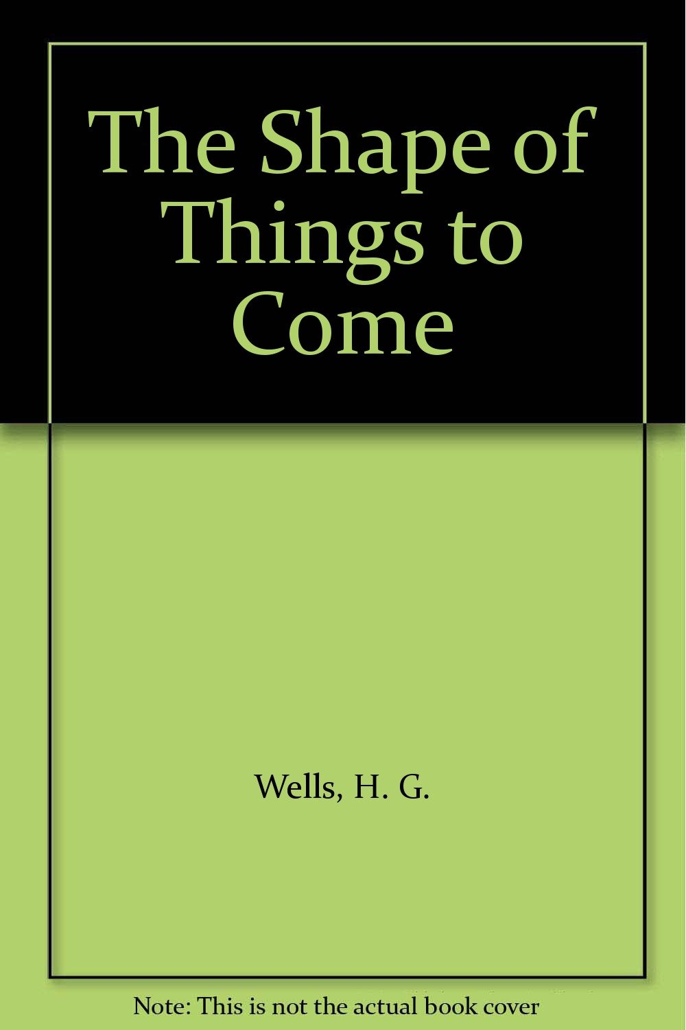 The shape of things to come