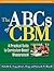 The ABCs of CBM: A Practical Guide to Curriculum-Based Measurement (The Guilford Practical Intervention in Schools Series)