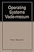 Operating Systems Vade-mecum by Finkel Raphael A. (1986-01-01) Hardcover