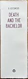 Death And The Bachelor (Infra-Noir #38)