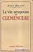 La vie orageuse de Clemenceau