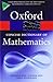 The Concise Oxford Dictionary of Mathematics (Oxford Paperback Reference) by Clapham, Christopher, Nicholson, James 4 edition (2009)