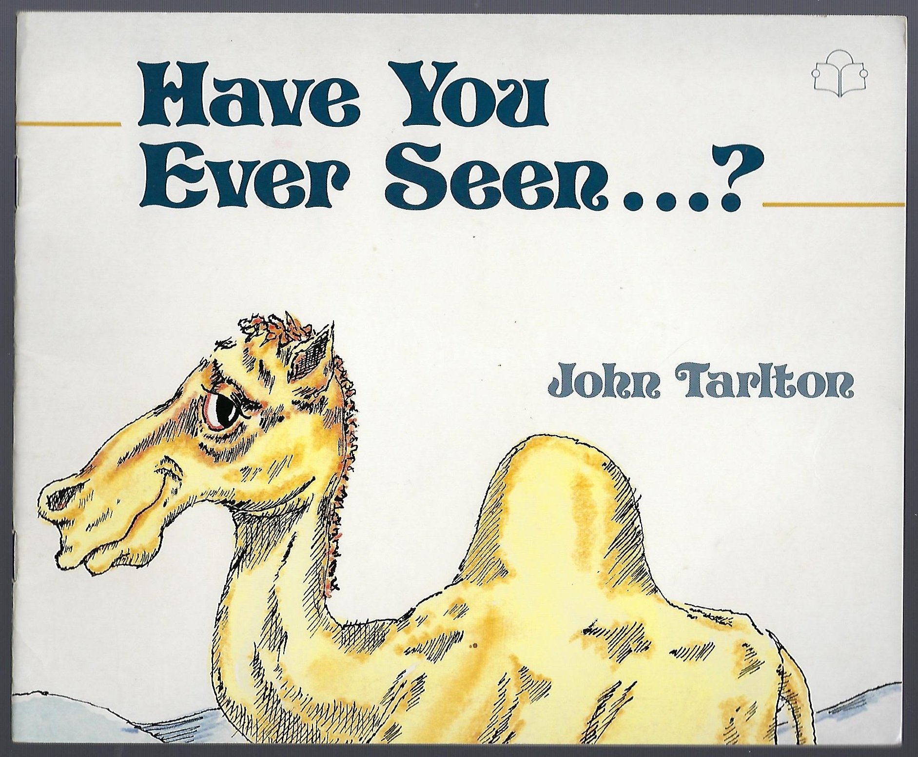 Have You Ever Seen...? (Paperback)