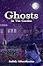 Ghosts in the Garden: A Gov...