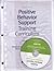 Positive Behavior Support Training Curriculum - Second Edition