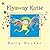 [Flyaway Katie] (By: Polly Dunbar) [published: January, 2005]