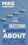 101 Questions & Answers About Investing: A Guide to Help Beginners on Their Journey, Including Every Question I Had When I Started! (Investing with Safety) 101 Questions & Answers About Investing: A Guide to Help Beginners on Their Journey, Including Every Question I Had When I Started! (Investing with Safety)