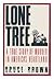 Lone Tree: A True Story of Murder in America's Heartland