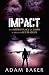 Impact by Adam Baker (2015-02-26)