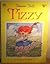 Tizzy: A Treasure Troll Tale by Stephen Cosgrove (1992-08-01)