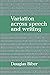 Variation across Speech and Writing by Douglas Biber (19-Dec-1991) Paperback