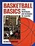 Basketball Basics 1st edition by Marcus,Howard (1991) Paperback