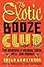 The Exotic Booze Club: A Filmmaker's True Adventures of Volcanoes, Cobras and a... Beer Elephant by Brian Armstrong (2013-03-01)