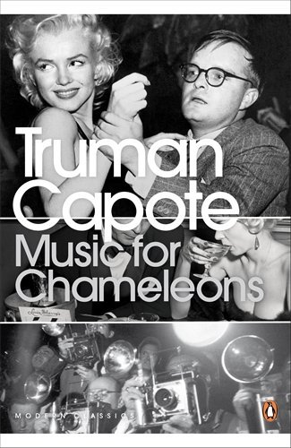 Music for Chameleons: New Writing (Penguin Modern Classics) by Truman Capote (25-Jan-2001) Paperback