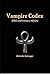 Vampire Codex by Michelle Belanger (2014-11-05)